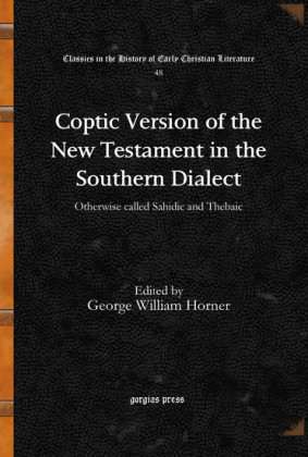 Coptic Version of the New Testament in the Southern Dialect