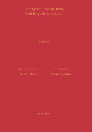 The Gospel of Matthew According to the Syriac Peshitta Version with English Translation main product photo