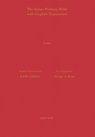The Gospel of Luke According to the Syriac Peshitta Version with English Translation main product photo