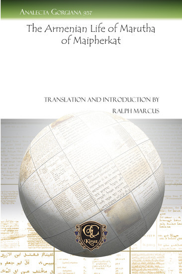 The Armenian Life of Marutha of Maipherkat main product photo
