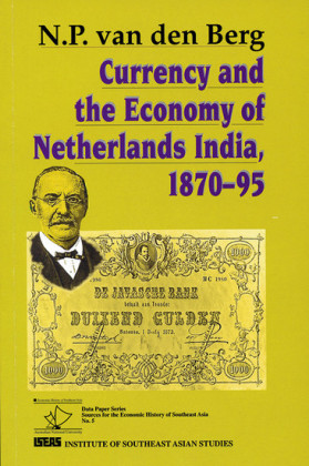 Currency and the Economy of Netherlands India, 1870-95