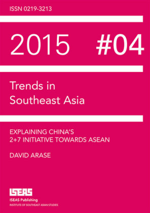 Explaining China's 2+7 Initiative Towards ASEAN