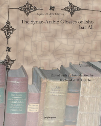 The Syriac-Arabic Glosses of Isho bar Ali