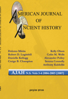 American Journal of Ancient History (New Series 3-4, 2004-2005 [2007])