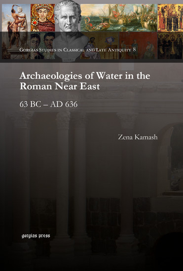 Archaeologies of Water in the Roman Near East main product photo