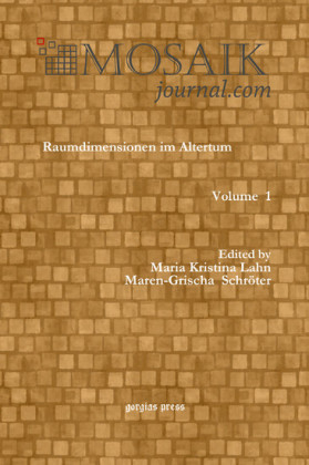 Mosaikjournal: Raumdimensionen im Altertum¿