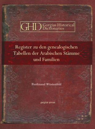 Register zu den genealogischen Tabellen der Arabischen Stämme und Familien