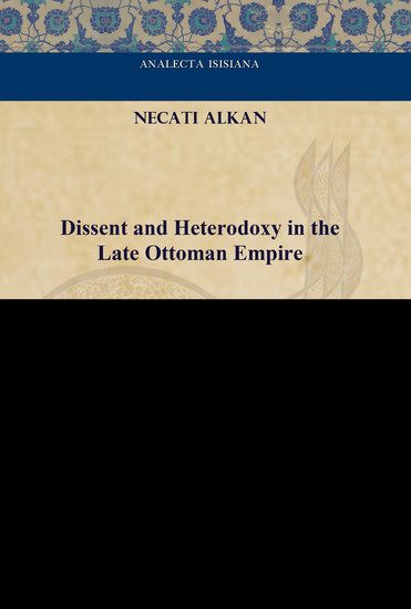 Dissent and Heterodoxy in the Late Ottoman Empire main product photo