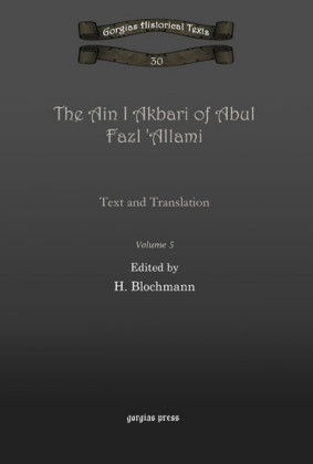 The Ain I Akbari of Abul Fazl 'Allami