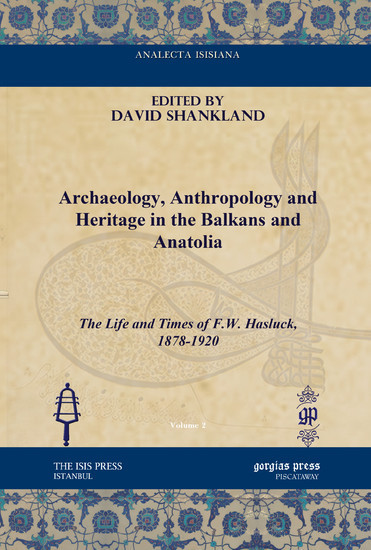Archaeology, Anthropology and Heritage in the Balkans and Anatolia main product photo