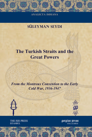 The Turkish Straits and the Great Powers main product photo