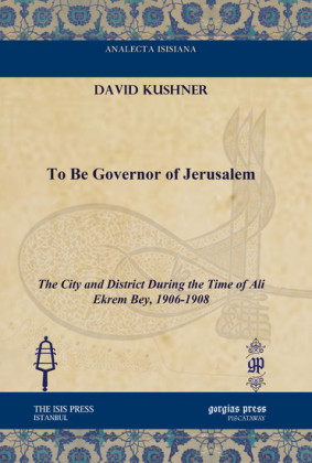 To Be Governor of Jerusalem
