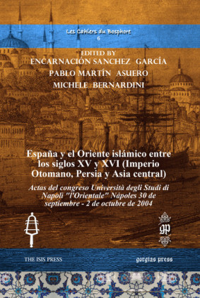 España y el Oriente islámico entre los siglos XV y XVI (Imperio Otomano, Persia y Asia central)
