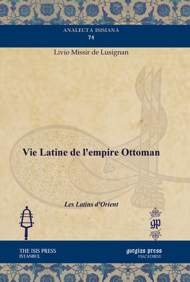 Vie Latine de l'empire Ottoman main product photo