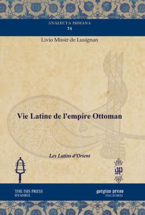 Vie Latine de l'empire Ottoman