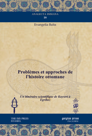Problèmes et approches de l'histoire ottomane main product photo