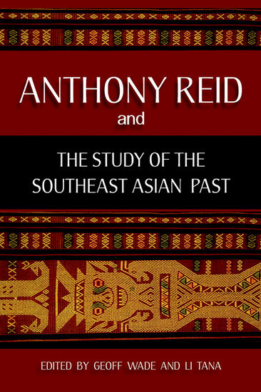 Anthony Reid and the Study of the Southeast Asian Past main product photo