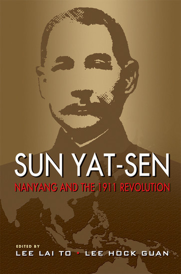 Sun Yat-Sen, Nanyang and the 1911 Revolution main product photo