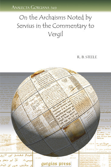 On the Archaisms Noted by Servius in the Commentary to Vergil main product photo