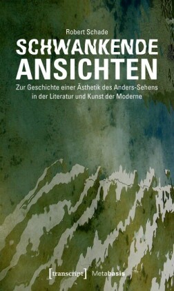 Schwankende Ansichten