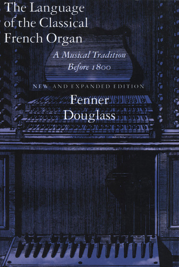 The Language of the Classical French Organ main product photo