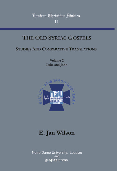 The Old Syriac Gospels, Studies and Comparative Translations main product photo