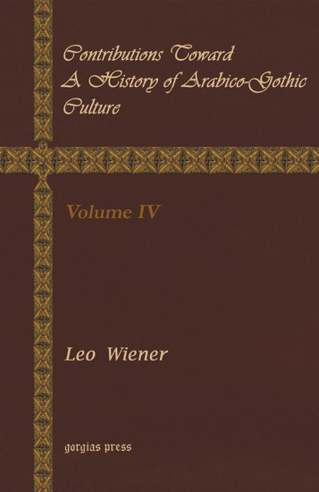 Contributions Toward a History of Arabico-Gothic Culture main product photo