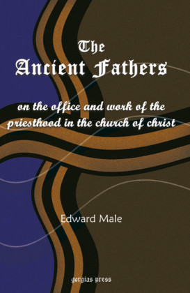 The Ancient Fathers on the Priesthood