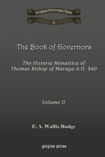 The Book of Governors: The Historia Monastica of Thomas of Marga AD 840 main product photo