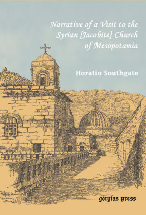 Narrative of a Visit to the Syrian [Jacobite] Church of Mesopotamia