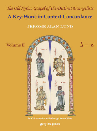 The Old Syriac Gospel of the Distinct Evangelists: A Key-Word-In-Context Concordance