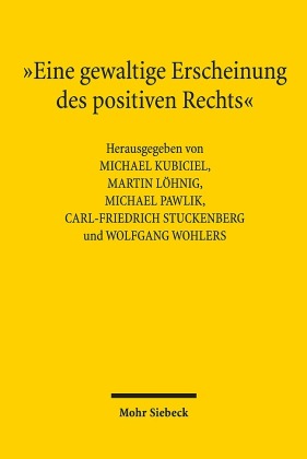 "Eine gewaltige Erscheinung des positiven Rechts"