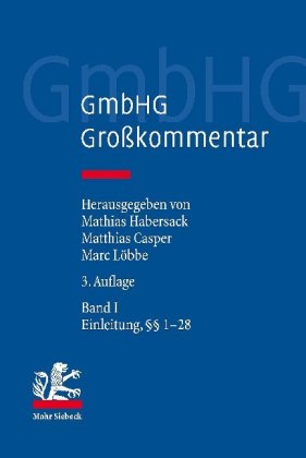 GmbHG - Großkommentar,. Bd.1