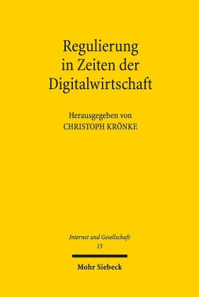 Regulierung in Zeiten der Digitalwirtschaft