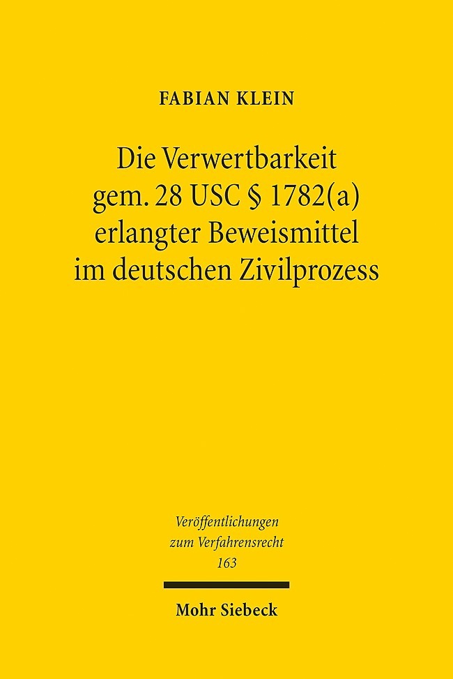 Die Verwertbarkeit gem. 28 USC 1782(a) erlangter Beweismittel im deutschen Zivilprozess main product photo