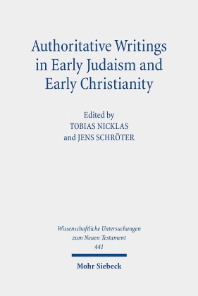 Authoritative Writings in Early Judaism and Early Christianity