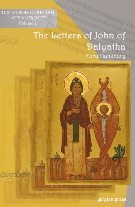 The Letters of John of Dalyatha