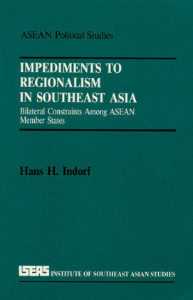 Impediments to Regionalism in Southeast Asia