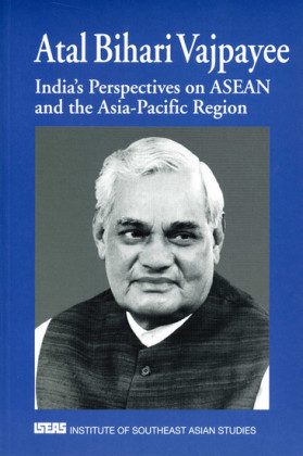 India's Perspectives on ASEAN and the Asia-Pacific Region