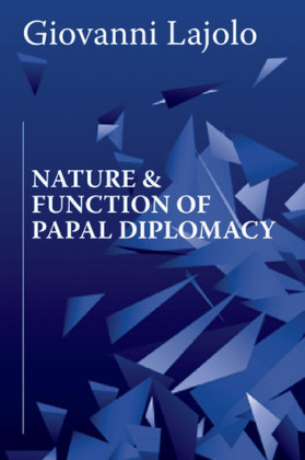 Nature and Function of Papal Diplomacy