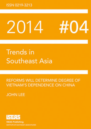 Reforms Will Determine Degree of Vietnam's Dependence on China