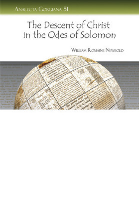 The Descent of Christ in the Odes of Solomon