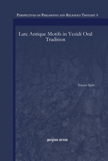 Late Antique Motifs in Yezidi Oral Tradition main product photo