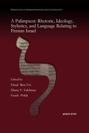 A Palimpsest: Rhetoric, Ideology, Stylistics, and Language Relating to Persian Israel main product photo