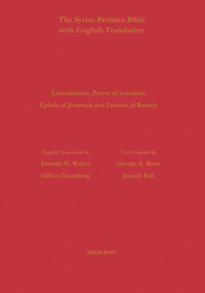Lamen., Prayer & Ep of Jer, 1/2 Ep of Baruch According to the Syriac Peshitta with Eng. Tr.