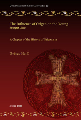 The Influence of Origen on the Young Augustine