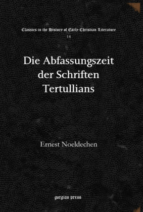 Die Abfassungszeit der Schriften Tertullians