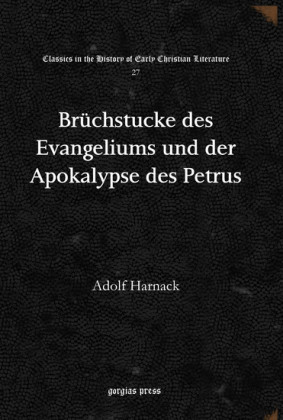 Brüchstucke des Evangeliums und der Apokalypse des Petrus