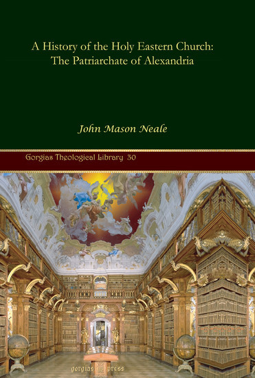 A History of the Holy Eastern Church: The Patriarchate of Alexandria main product photo