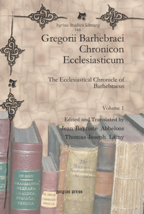 Gregorii Barhebraei Chronicon Ecclesiasticum